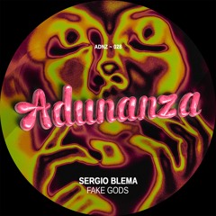 Sergio Blema - Fake Gods (Original Mix)