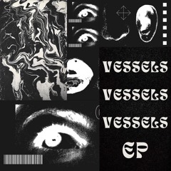 RITUAL [VESSELS EP]