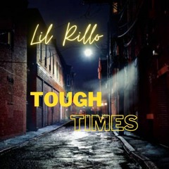 Tough Times ft. Adeen Prod. Illkay