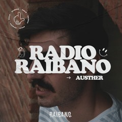 Radio Raibano with Austher