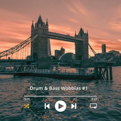 Mini Drum & Bass Wobblas #1