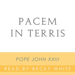 [Free] KINDLE 📗 Pacem in Terris: Encyclical of Pope John XXIII on Establishing Unive