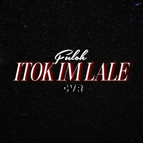 ITOK IM LALE