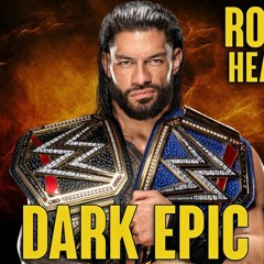 WWE Roman Reigns - Head Of The Table Theme DARK EPIC VERSION