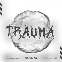 TRÄUMACAST 001