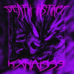 DEATH INSTINCT
