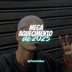 MEGA AQUECIMENTO DE 2025