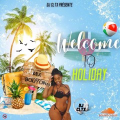WELCOM TO HOLIDAY