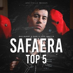 SAFAERA X TOP 5 - Bad Bunny, Duki (Jose Pinilla Mashup 2022)