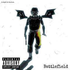 Battlefield (ft. $ouLess)