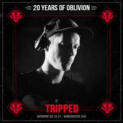 Tripped @ 20 Years of Oblivion - 30.10.2021 - www.oblivion-underground.com