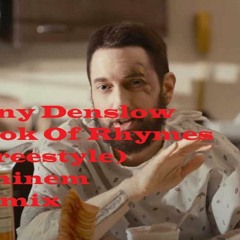 Tony Denslow Book Of Rhymes (Freestyle) Eminem Remix