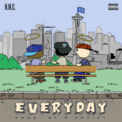 EVERYDAY (Prod. by D’Artizt)