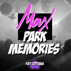 Maxpark Memories