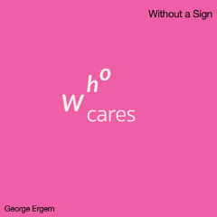 Without a Sign