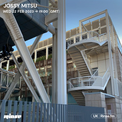 Jossy Mitsu - 22 February 2023