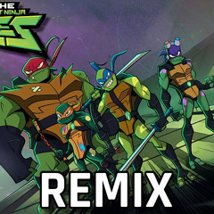 Rise of the Teenage Mutant Ninja Turtles Theme Song (Trap Reimx)