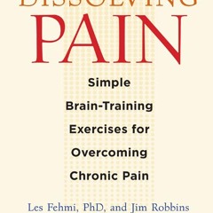 Dissolving Pain with Open Focus