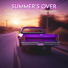 Sophia Haz3 - Summer's Over (prod. by Gloomy.44)