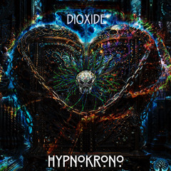 Hypnokrono - Dioxide