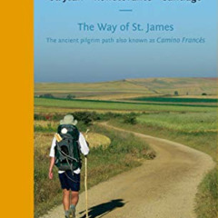 READ KINDLE 📝 A Pilgrim's Guide to the Camino de Santiago (Camino Francés): St. Jean