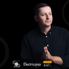 Storytellers Podcast 47 ❏ Electricano (Own Productions)