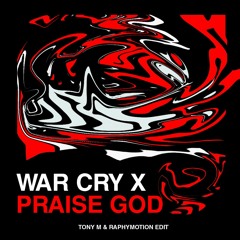 Mont Rouge & Sasson X Kanye West - War Cry ('Praise God' TonyM & RaphyMotion Edit)
