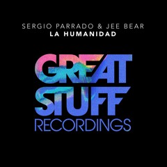 Sergio Parrado & Jee Bear - La Humanidad