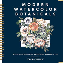 View EBOOK ✔️ Modern Watercolor Botanicals: A Creative Workshop in Watercolor, Gouach