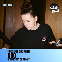 House Of DDQ #002