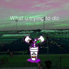What u trying to do