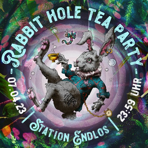 Rabbit Hole Tee Party (Station Endlos) - Ron Flatter