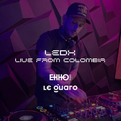 HOME SESSIONS LIVE | Colombia 🇨🇴 ● Techno 31 by LEDH