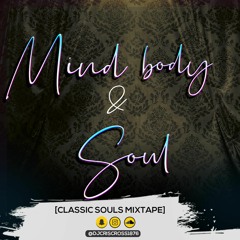 *Released*  > Mind, Body & Soul - [Classical souls Mix] - @djcriscross1876