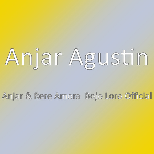 Anjar & Rere Amora  Bojo Loro Official