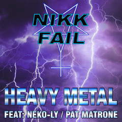 Heavy Metal (synth metal cover) feat Neko-ly, Pat Matrone