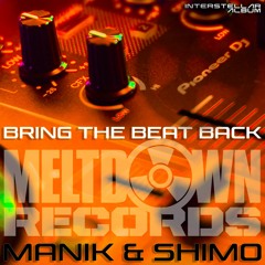Manik & Shimo - Bring The Beat Back