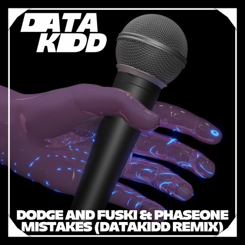 Dodge And Fuski & PhaseOne - Mistakes DataKidd Remix  #DiscipleRemixComp2