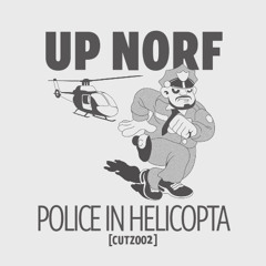 PremEar: UP NORF - POLICE IN HELICOPTA [CUTZ002]