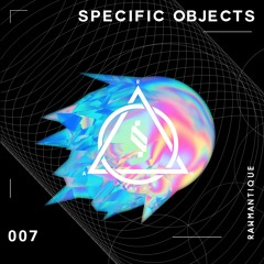 Rawmantique007 - Specific Objects