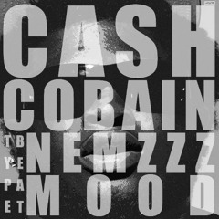 free Cash Cobain x Nemzzz Type Beat "MOOD"