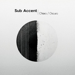 PREMIERE : Sub Accent - Oscuro