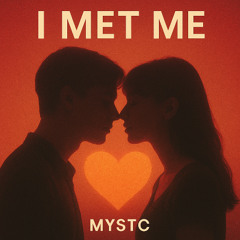 I Met Me