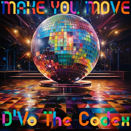 MAKE YOU MOVE