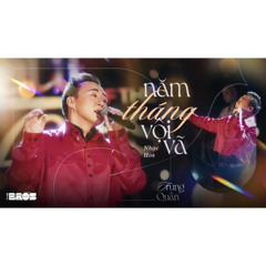 Năm Tháng Vội Vã | Trung Quân Idol | Soul of The Forest