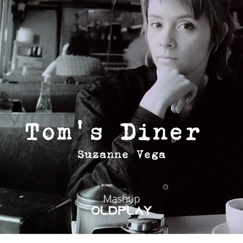 Toms diner текст. Suzanne Vega Tom's Diner. Сьюзен Вега Томс Динер полный ролик. Tom's Diner 7" Version DNA, Suzanne Vega, Nick Batt, ne.