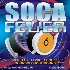 DJ Wickednezz(Murdah One Sound) - Soca Fever