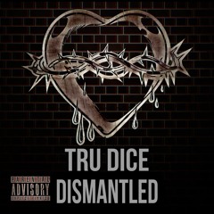 Dismantled (Prod. By NK Music)