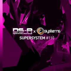 C-Systems Presents: Super System #110 w/ Jimmy Chou