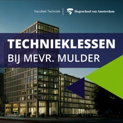 HvA Technieklessen bij Mevr. Mulder: Mark Bouwman